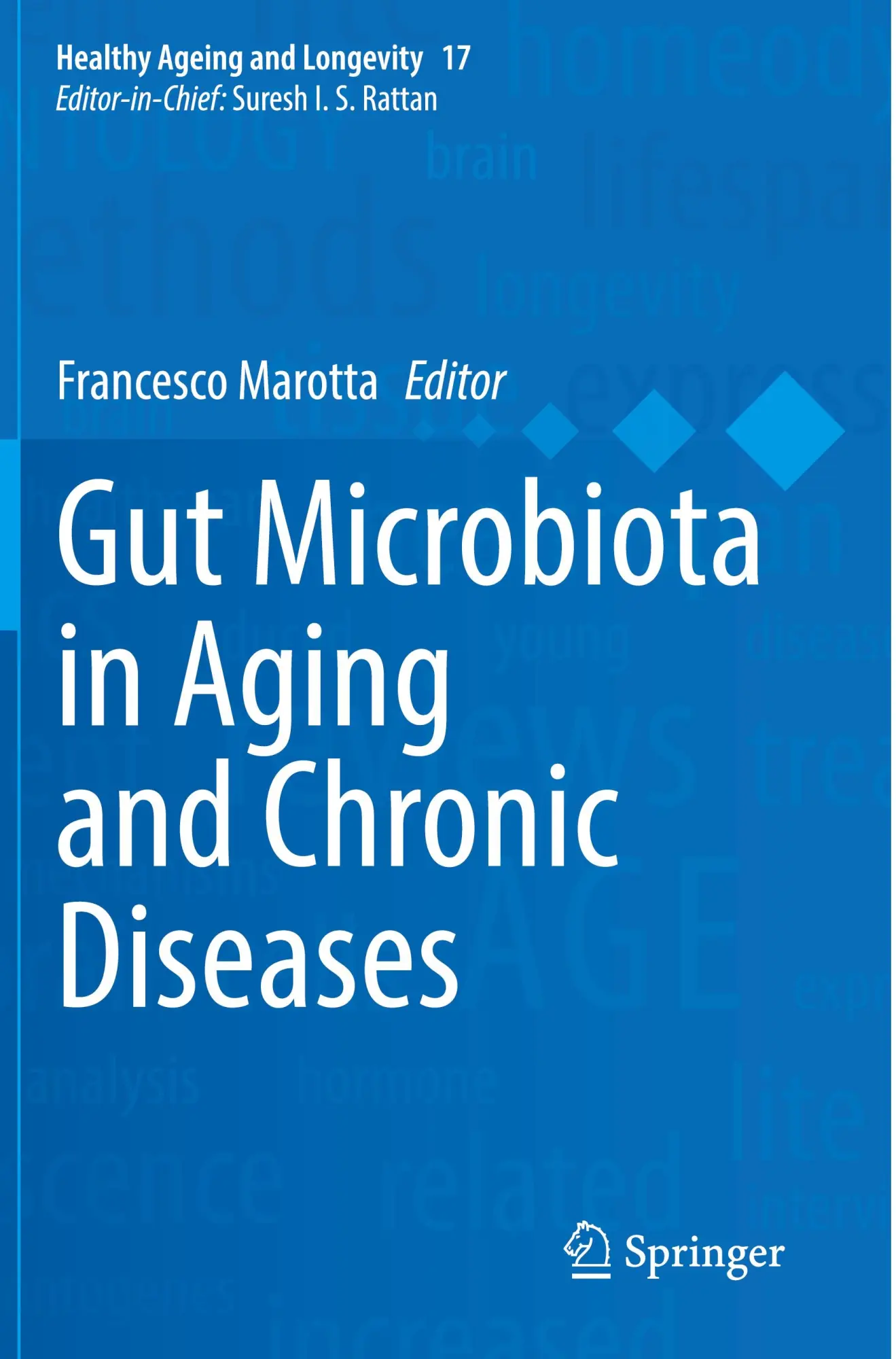 Gut Microbiota in Aging and Chronic Diseases (Healthy Ageing and Longevity, 17, Band 17)
