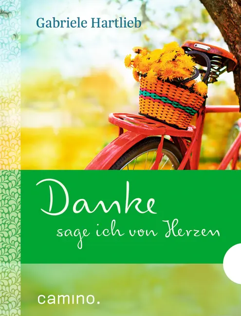Cover: 9783460500259 | Danke sage ich von Herzen | Gabriele Hartlieb | Broschüre | 32 S.