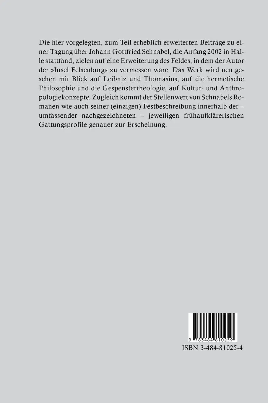 Rückseite: 9783484810259 | Das Werk Johann Gottfried Schnabels und die Romane und Diskurse des...
