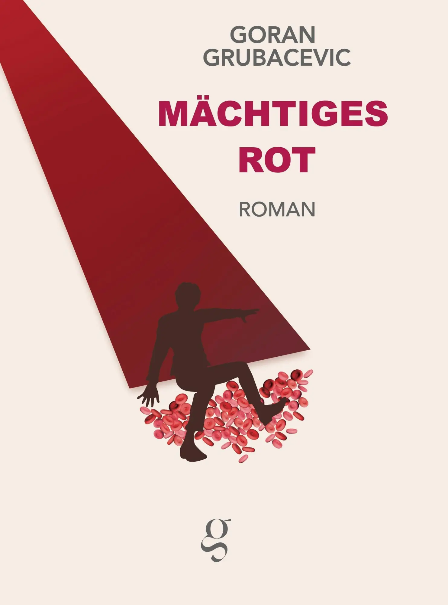Cover: 9783907320259 | Mächtiges Rot | Im Widerstand gegen den Logos des Mordes | Grubacevic