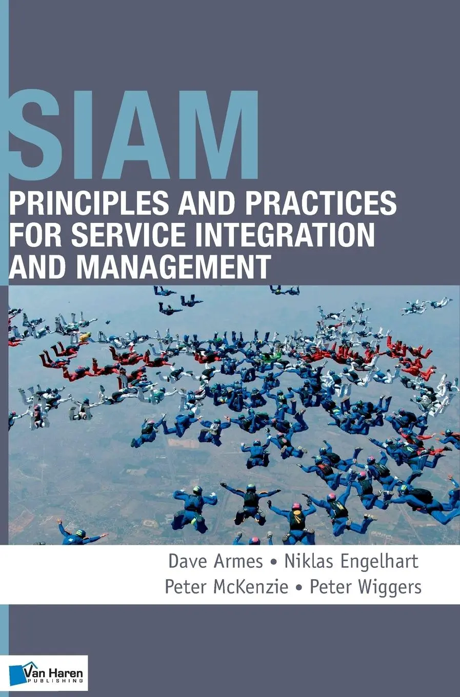 Cover: 9789401800259 | Siam | Principles and Practices for Service Integration and Management