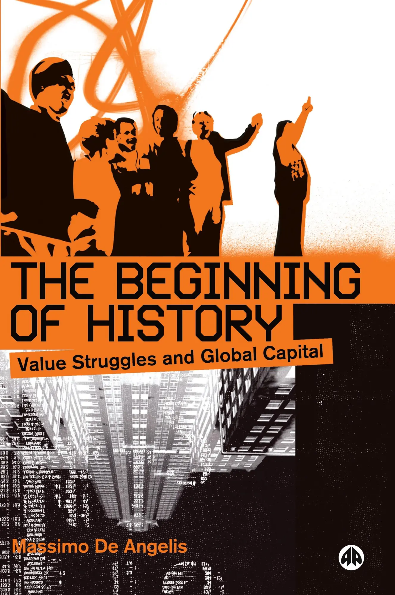 Cover: 9780745320359 | The Beginning Of History | Value Struggles And Global Capital | Buch
