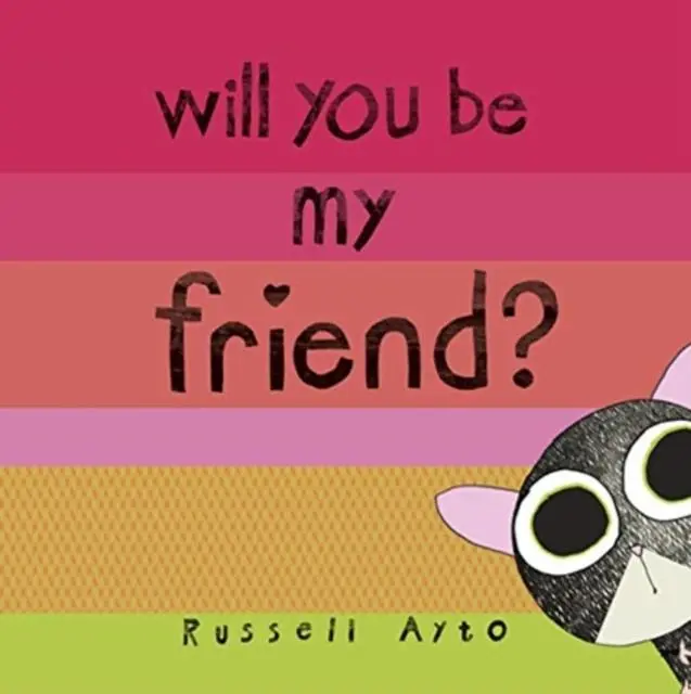 Cover: 9781839130359 | Will You Be My Friend? | Russell Ayto | Taschenbuch | Englisch | 2021