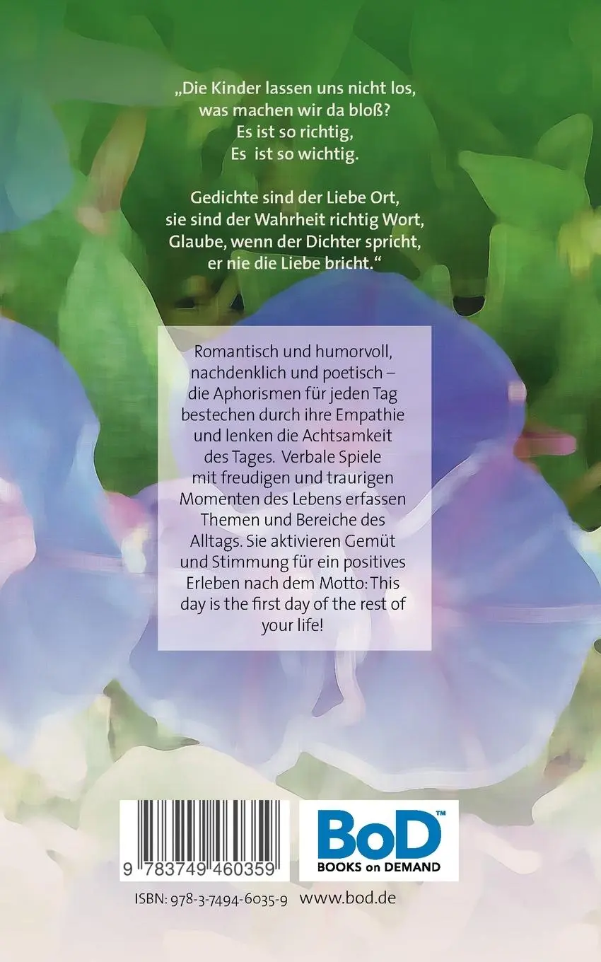 Rückseite: 9783749460359 | Morning Glory 2008-2018 | Poetische Aphorismen für jeden Tag | Rüther