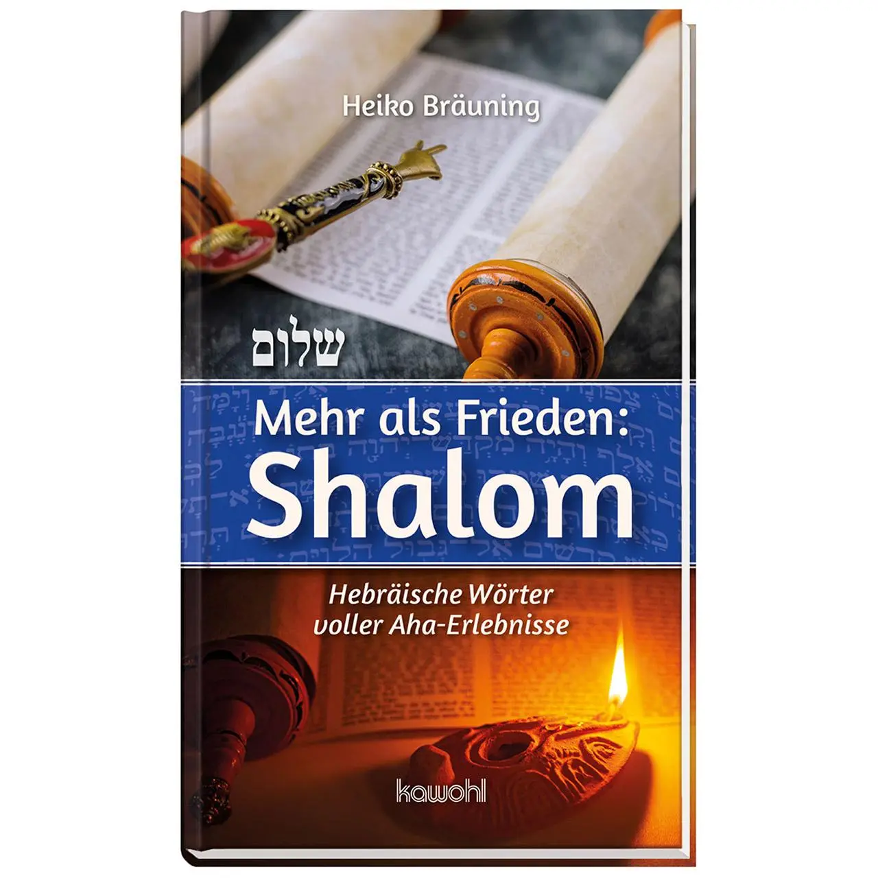Cover: 9783863380359 | Mehr als Frieden: Shalom | Hebräische Wörter voller Aha-Erlebnisse