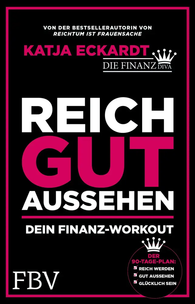Cover: 9783959720359 | Reich gut aussehen | Katja Eckardt | Taschenbuch | 352 S. | Deutsch