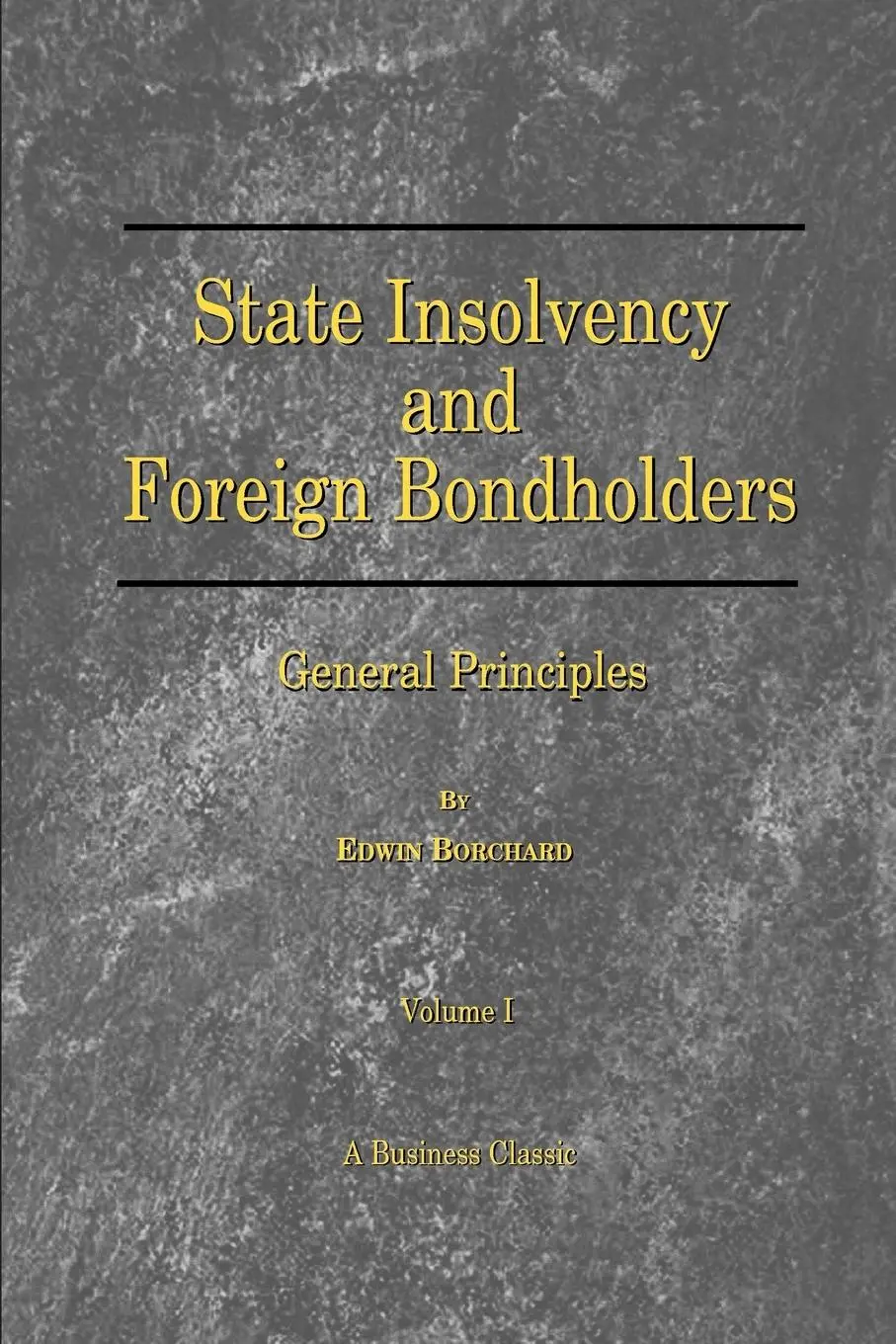 Cover: 9781587980459 | State Insolvency and Foreign Bondholders: General Principles | Buch