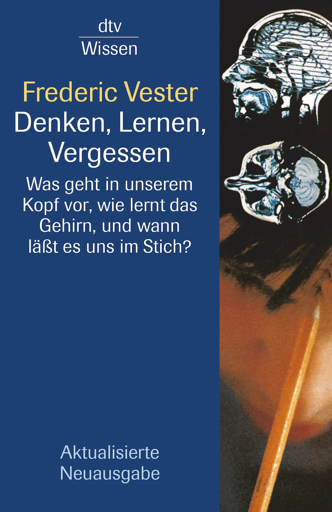 Cover: 9783423330459 | Denken, Lernen, Vergessen | Frederic Vester | Taschenbuch | 272 S.