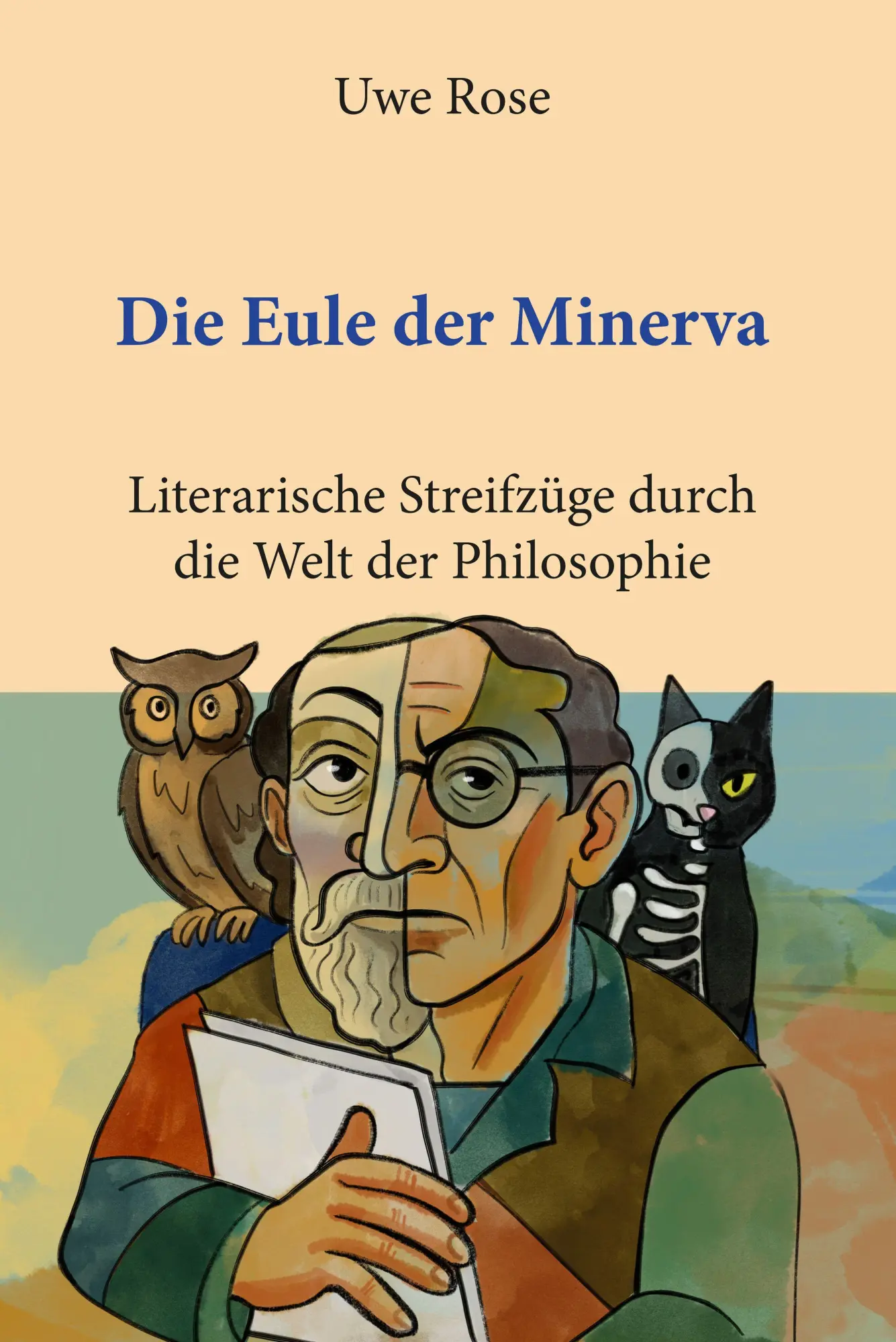 Cover: 9783968240459 | Die Eule der Minerva | Uwe Rose | Taschenbuch | 186 S. | Deutsch
