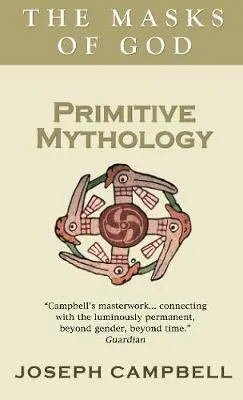 Cover: 9780285640559 | Primitive Mythology | The Masks of God | Joseph Campbell | Taschenbuch