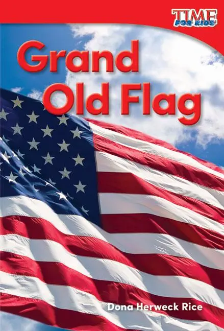 Cover: 9781493820559 | Grand Old Flag | Dona Herweck Rice | Taschenbuch | Englisch | 2015