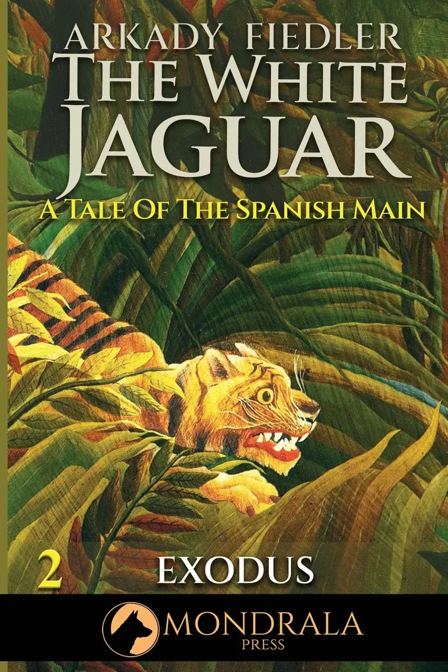 Cover: 9782919820559 | White Jaguar 2 | A Tale of the Spanish Main | Arkady Fiedler | Buch