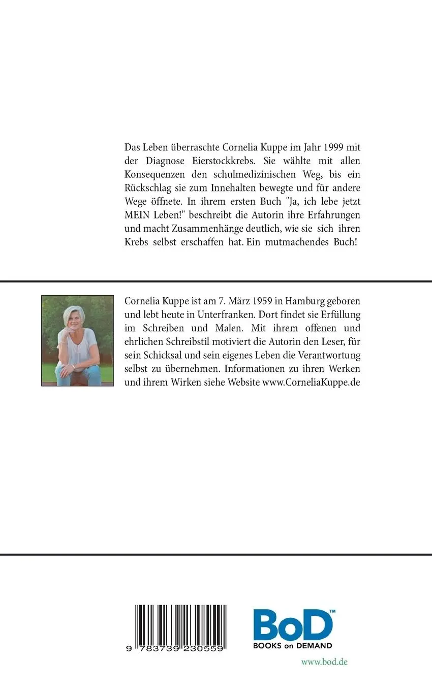 Rückseite: 9783739230559 | Ja, ich lebe jetzt MEIN Leben | Cornelia Kuppe | Taschenbuch | 200 S.