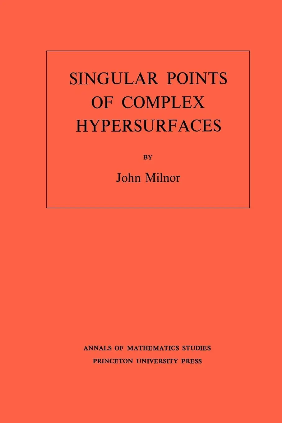 Cover: 9780691080659 | Singular Points of Complex Hypersurfaces | John Milnor | Taschenbuch