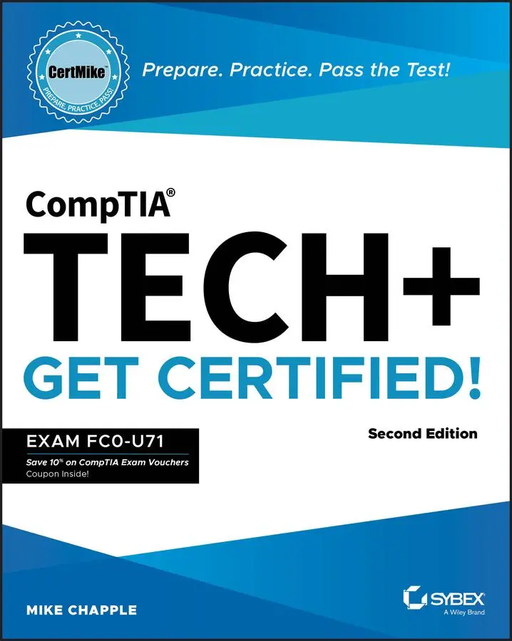 Cover: 9781394290659 | CompTIA Tech+ CertMike: Prepare. Practice. Pass the Test! Get...