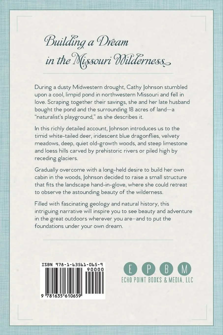 Rückseite: 9781635610659 | A Naturalist's Cabin | Constructing a Dream | Cathy Johnson | Buch