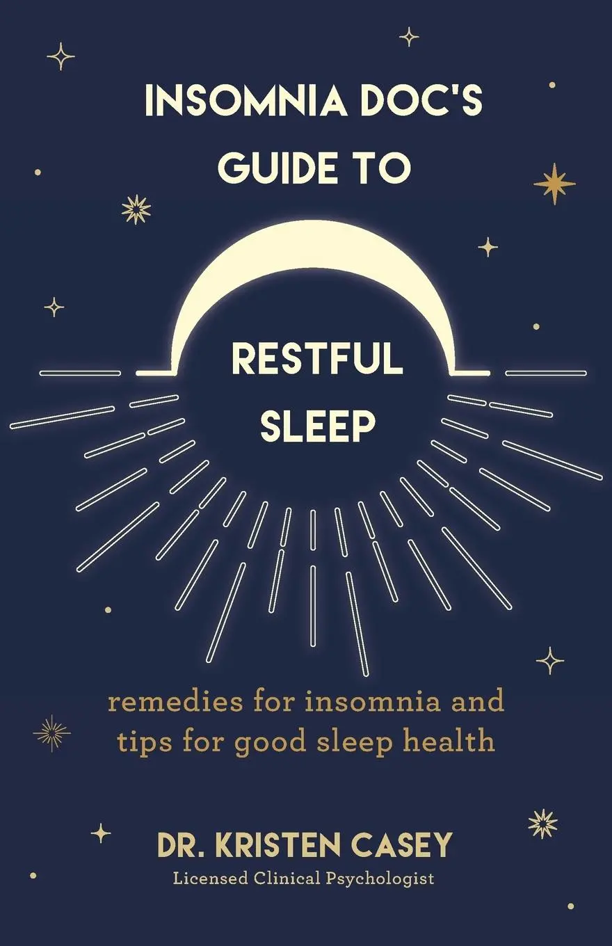 Cover: 9781684810659 | Insomnia Doc's Guide to Restful Sleep | Kristen Casey | Taschenbuch