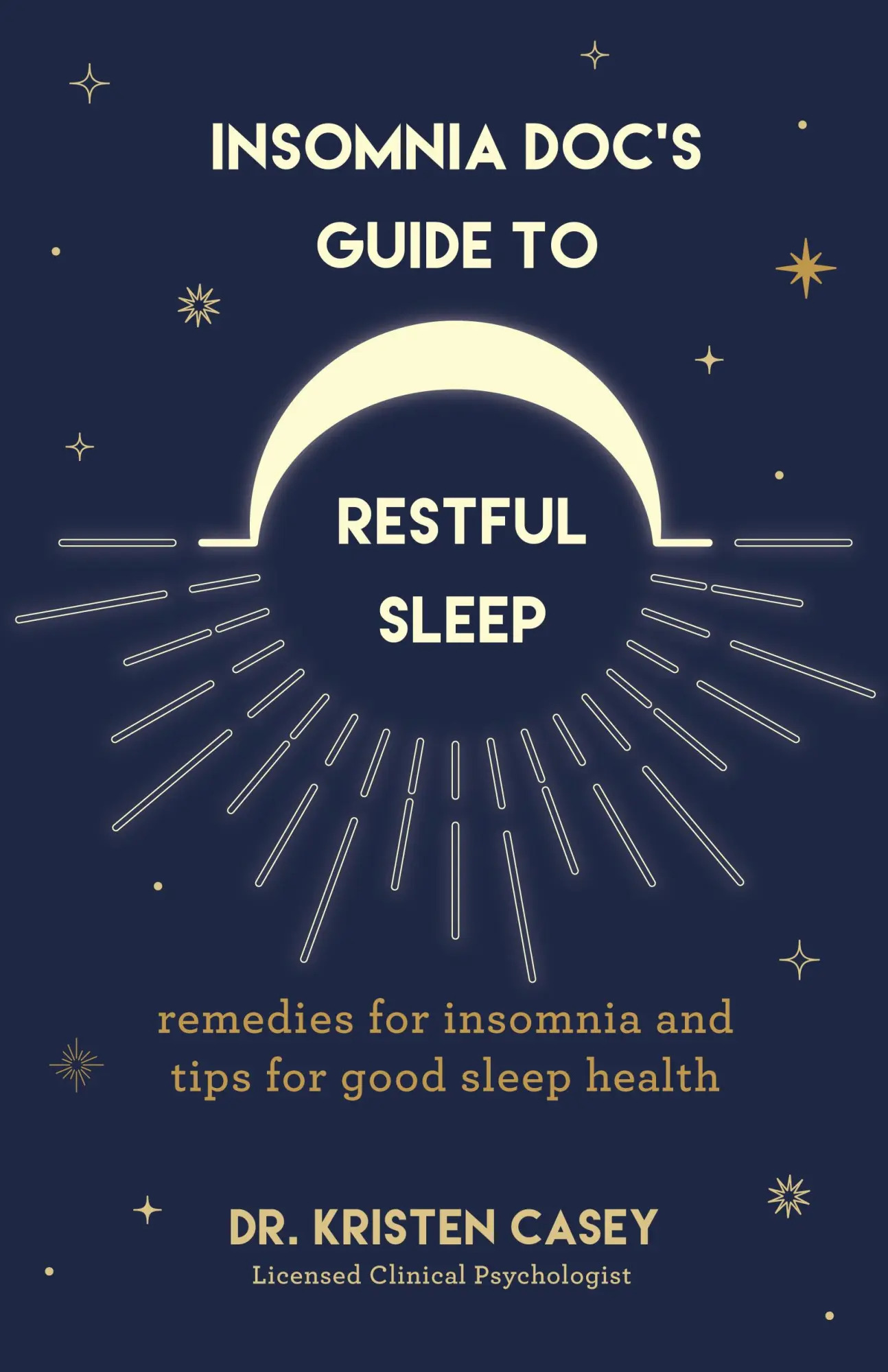 Bild: 9781684810659 | Insomnia Doc's Guide to Restful Sleep | Kristen Casey | Taschenbuch