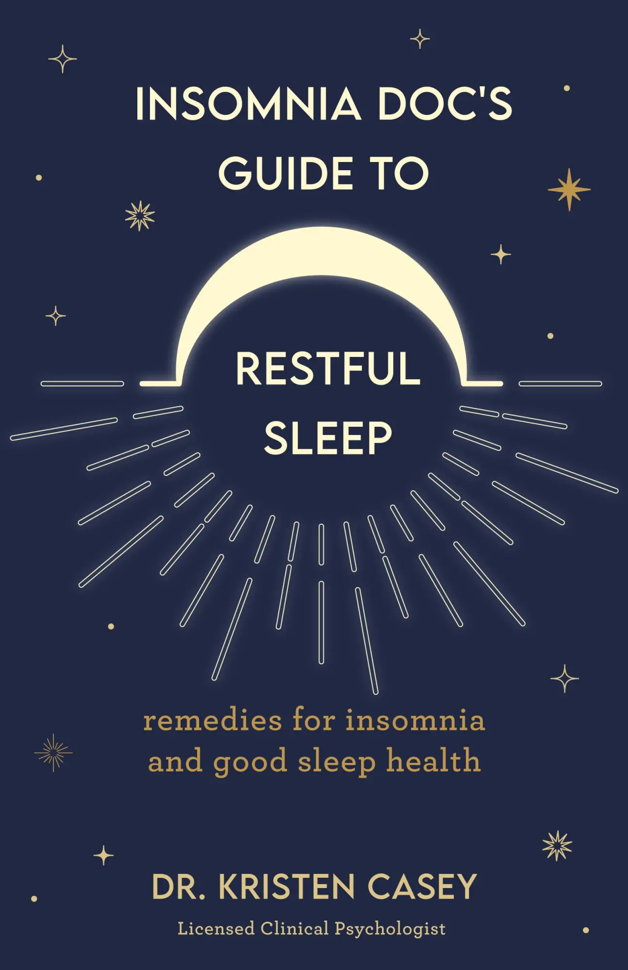 Bild: 9781684810659 | Insomnia Doc's Guide to Restful Sleep | Kristen Casey | Taschenbuch