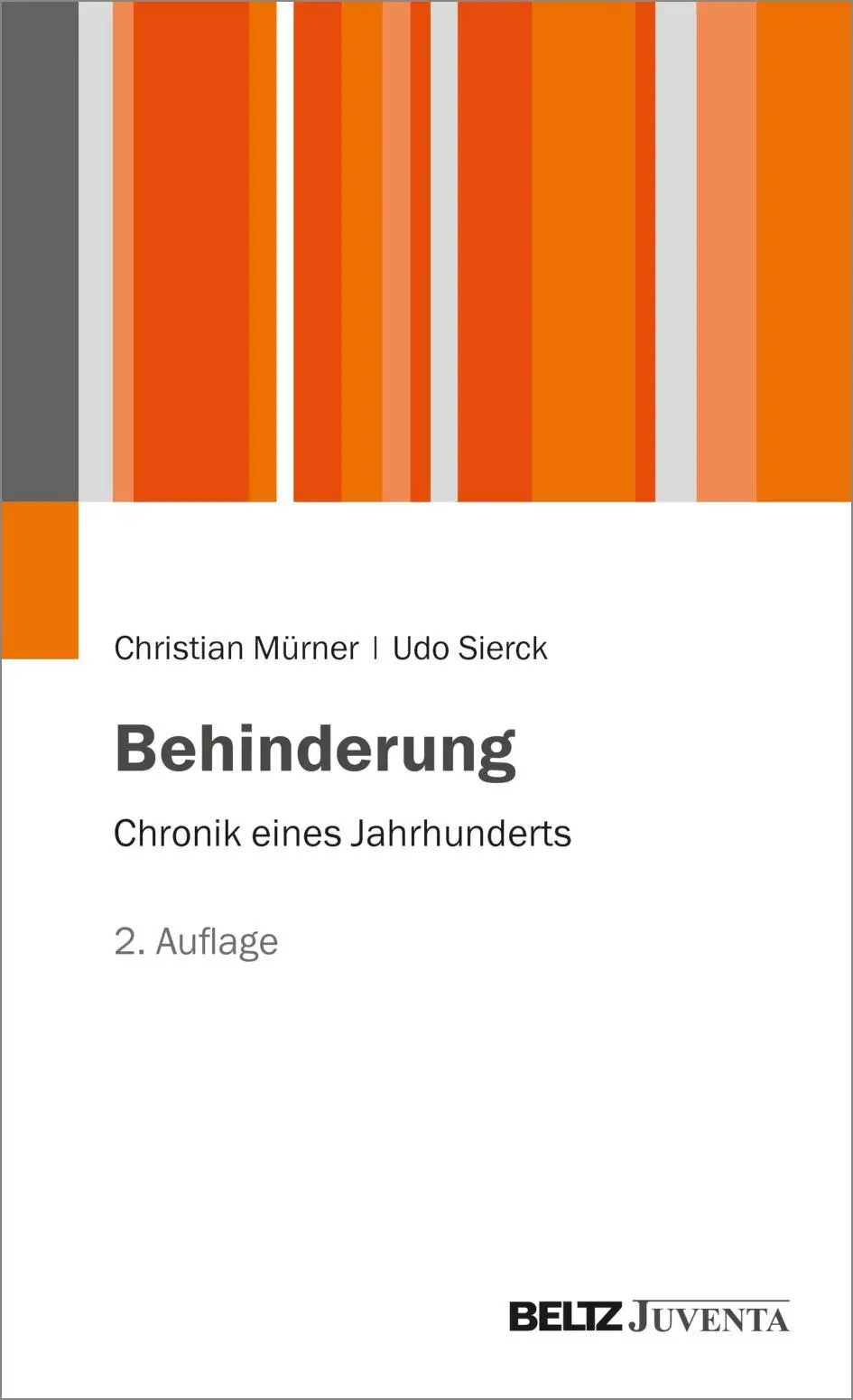 Cover: 9783779990659 | Behinderung | Chronik eines Jahrhunderts | Christian Mürner (u. a.)
