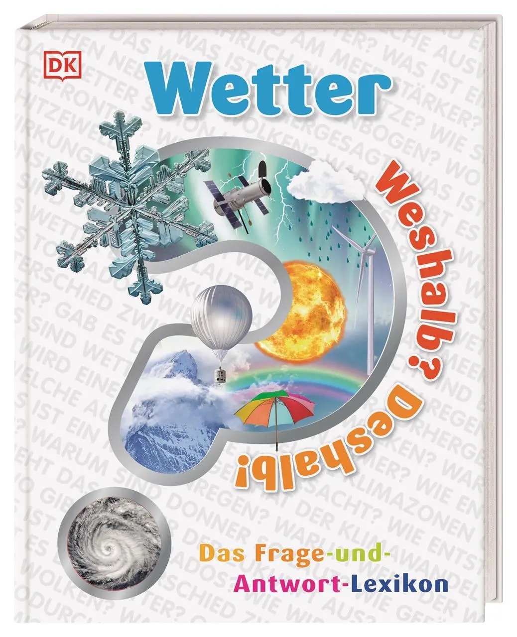 Cover: 9783831050659 | Weshalb? Deshalb! Wetter | Steve Setford | Buch | Weshalb? Deshalb!