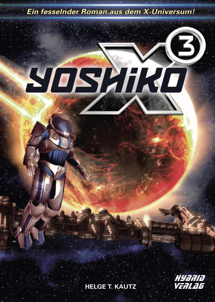 Cover: 9783946820659 | X3: Yoshiko | Helge T. Kautz | Buch | 308 S. | Deutsch | 2019