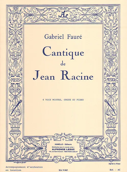 Cover: 9790230790659 | Cantique De Jean Racine Op.11 | pour 4 voix mixtes et orgue (ou piano) Cover: 9790230790659 | Cantique De Jean Racine Op.11 | pour 4 voix mixtes et orgue (ou piano)