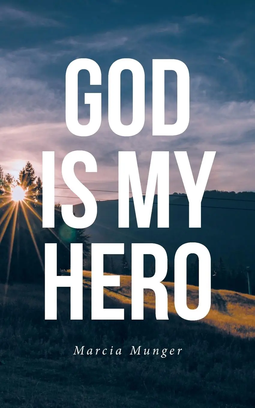 Cover: 9798896370659 | God Is My Hero | Marcia Munger | Taschenbuch | Englisch | 2025
