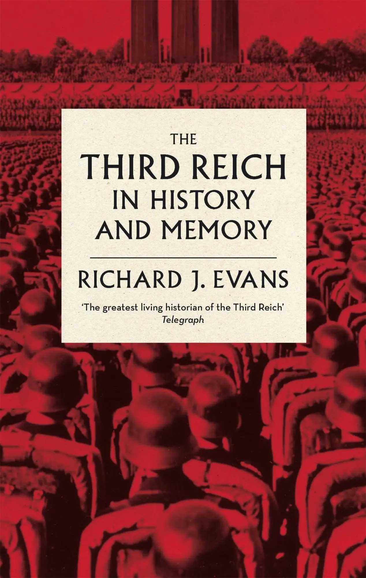 Cover: 9780349140759 | The Third Reich in History and Memory | Richard J. Evans | Taschenbuch