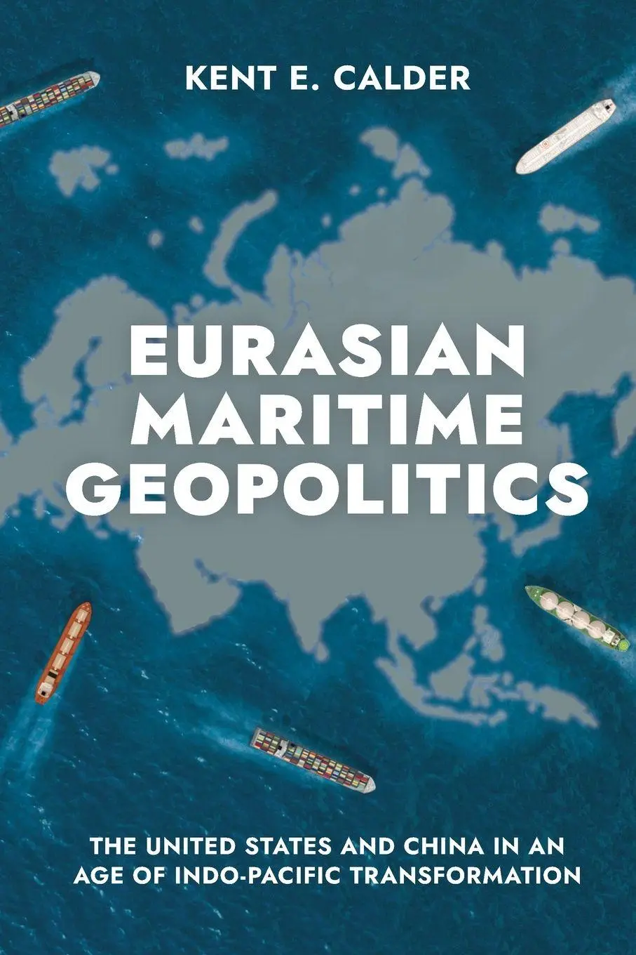 Cover: 9780815740759 | Eurasian Maritime Geopolitics | Kent E. Calder | Taschenbuch | 2025