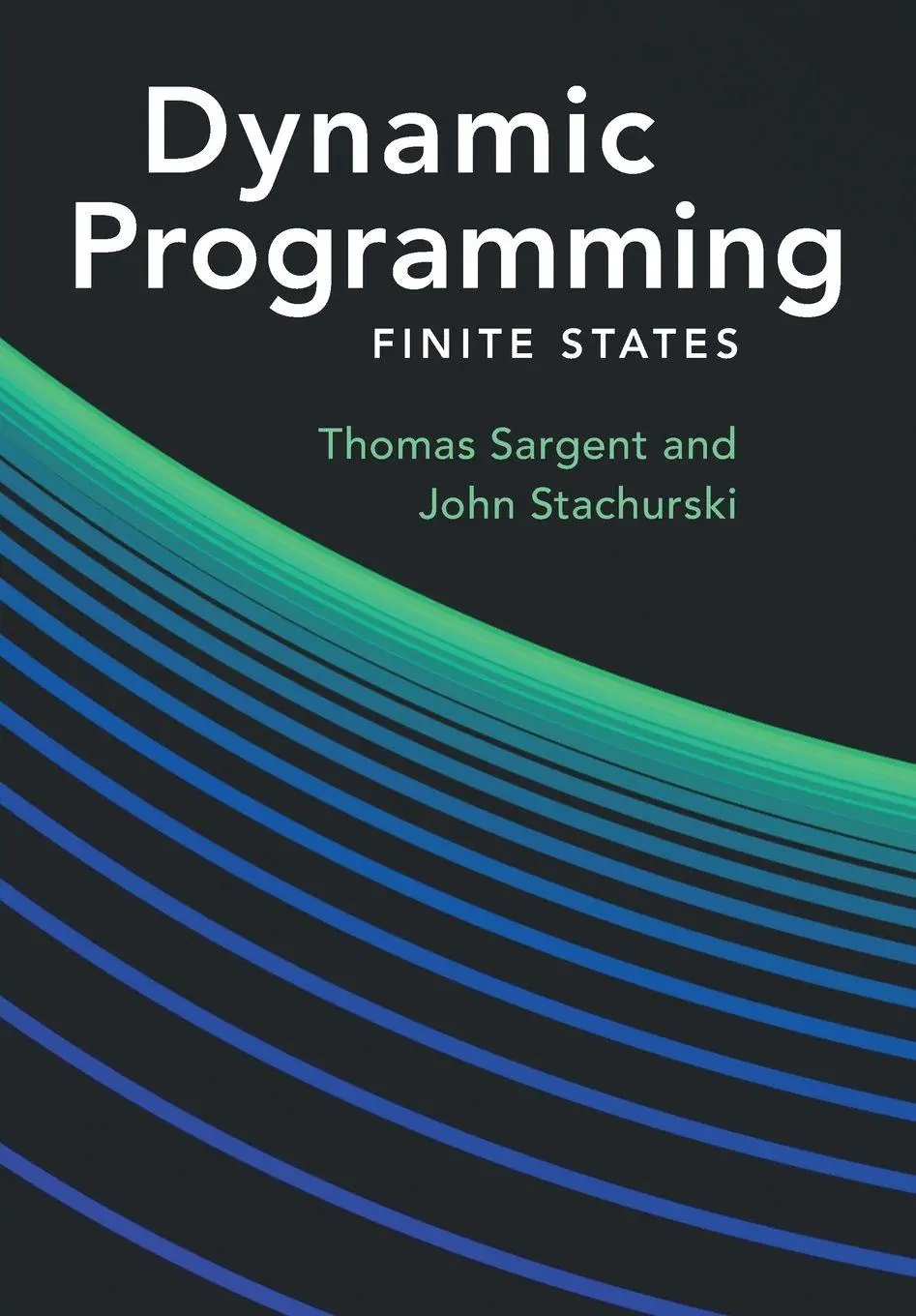 Cover: 9781009540759 | Dynamic Programming | Thomas J Sargent (u. a.) | Taschenbuch | 2025
