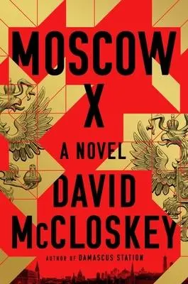 Cover: 9781324050759 | Moscow X | David McCloskey | Buch | Gebunden | Englisch | 2023