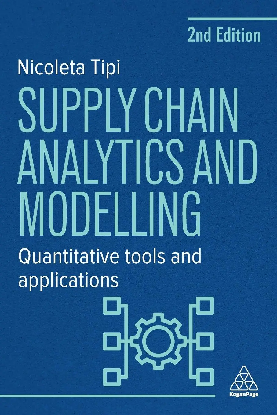 Cover: 9781398620759 | Supply Chain Analytics and Modelling | Nicoleta Tipi | Taschenbuch