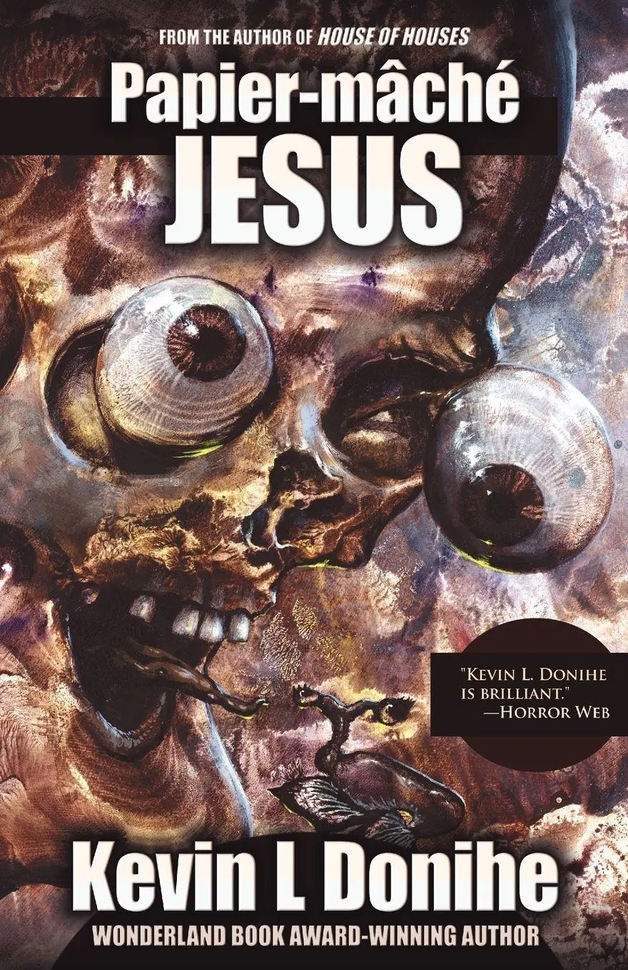 Cover: 9781621050759 | Papier-Mache Jesus | Kevin L. Donihe | Taschenbuch | Englisch | 2013