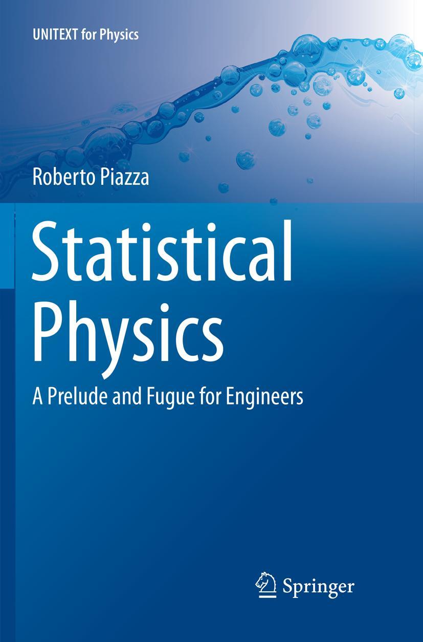 Cover: 9783319830759 | Statistical Physics | A Prelude and Fugue for Engineers | Piazza | xv