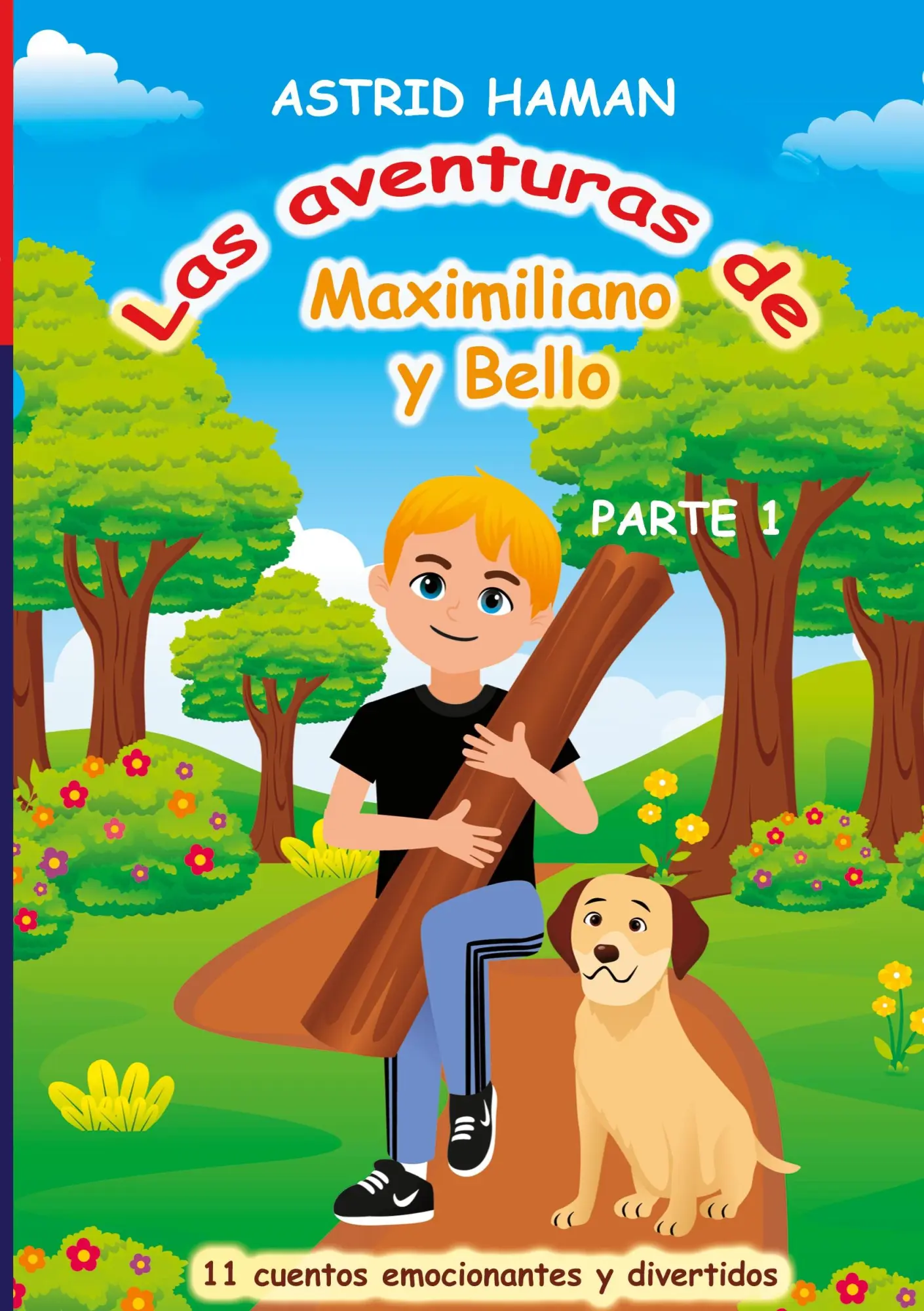 Cover: 9783734710759 | Las aventuras de Maximiliano y su mejor amigo Bello | parte 1 | Haman