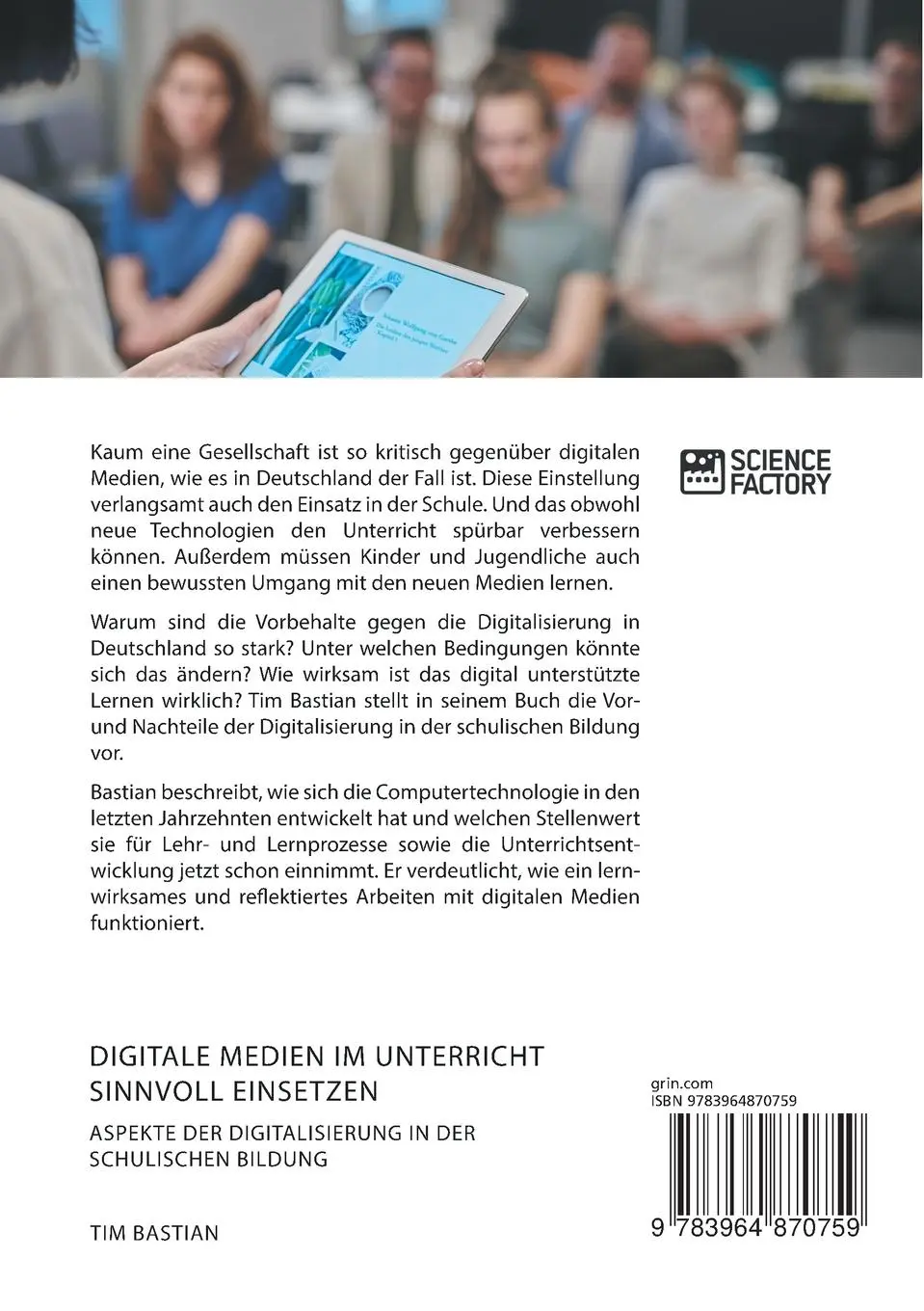 Rückseite: 9783964870759 | Digitale Medien im Unterricht sinnvoll einsetzen. Aspekte der...