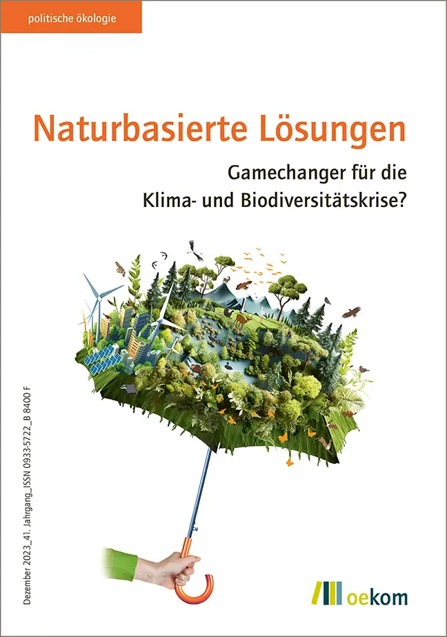 Cover: 9783987260759 | Naturbasierte Lösungen | oekom e. V. | Taschenbuch | 120 S. | Deutsch Cover: 9783987260759 | Naturbasierte Lösungen | oekom e. V. | Taschenbuch | 120 S. | Deutsch