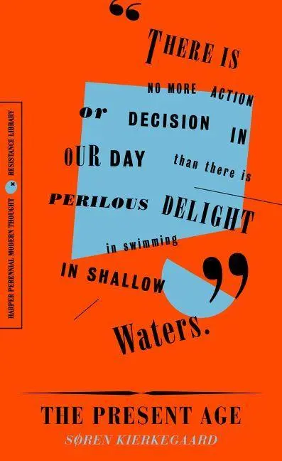 Cover: 9780062930859 | The Present Age | On the Death of Rebellion | Kierkegaard (u. a.)