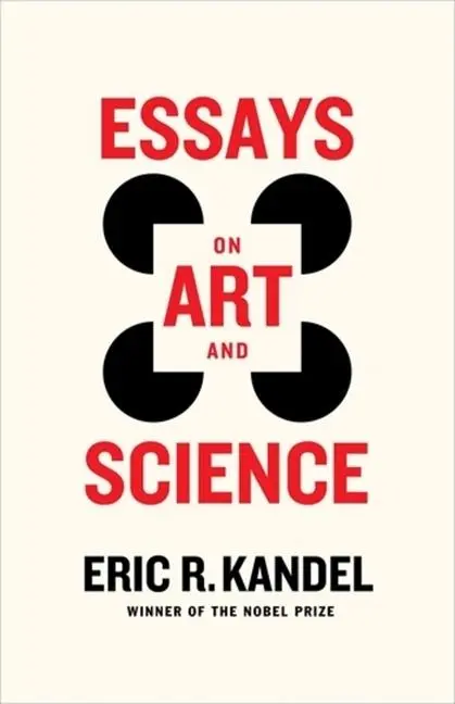 Cover: 9780231220859 | Essays on Art and Science | Eric R Kandel | Taschenbuch | Englisch