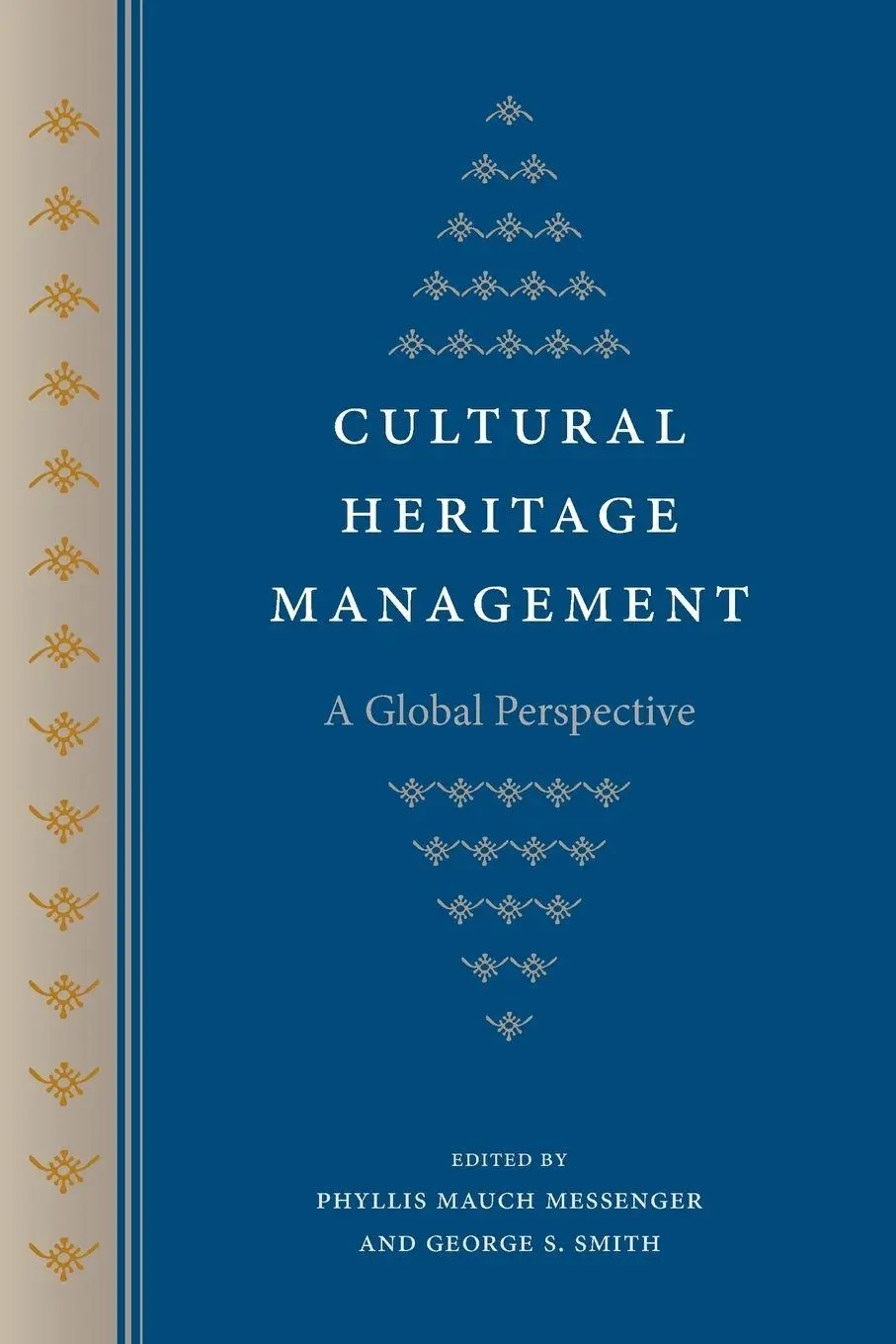 Cover: 9780813060859 | Cultural Heritage Management | A Global Perspective | Taschenbuch