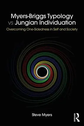 Cover: 9781138230859 | Myers-Briggs Typology vs. Jungian Individuation | Steve Myers | Buch