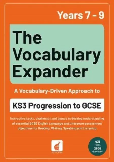 Cover: 9781839250859 | The Vocabulary Expander: KS3 Progression to GCSE for Years 7 to 9