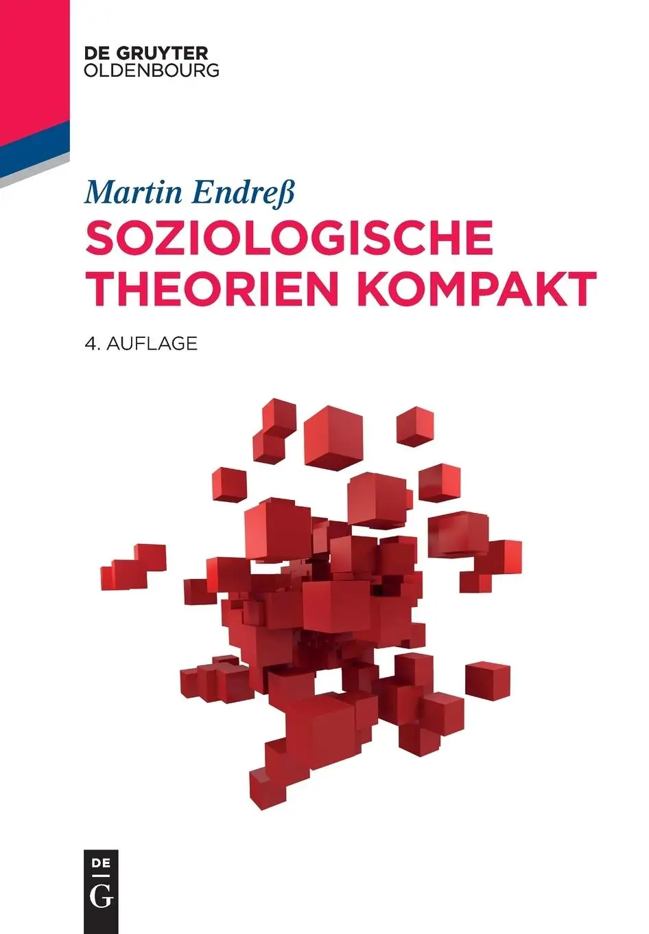 Cover: 9783110760859 | Soziologische Theorien kompakt | Martin Endreß | Taschenbuch | XVI