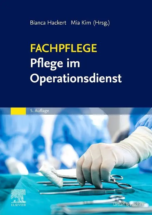 Cover: 9783437250859 | Fachpflege Pflege im Operationsdienst | Bianca Hackert (u. a.) | Buch