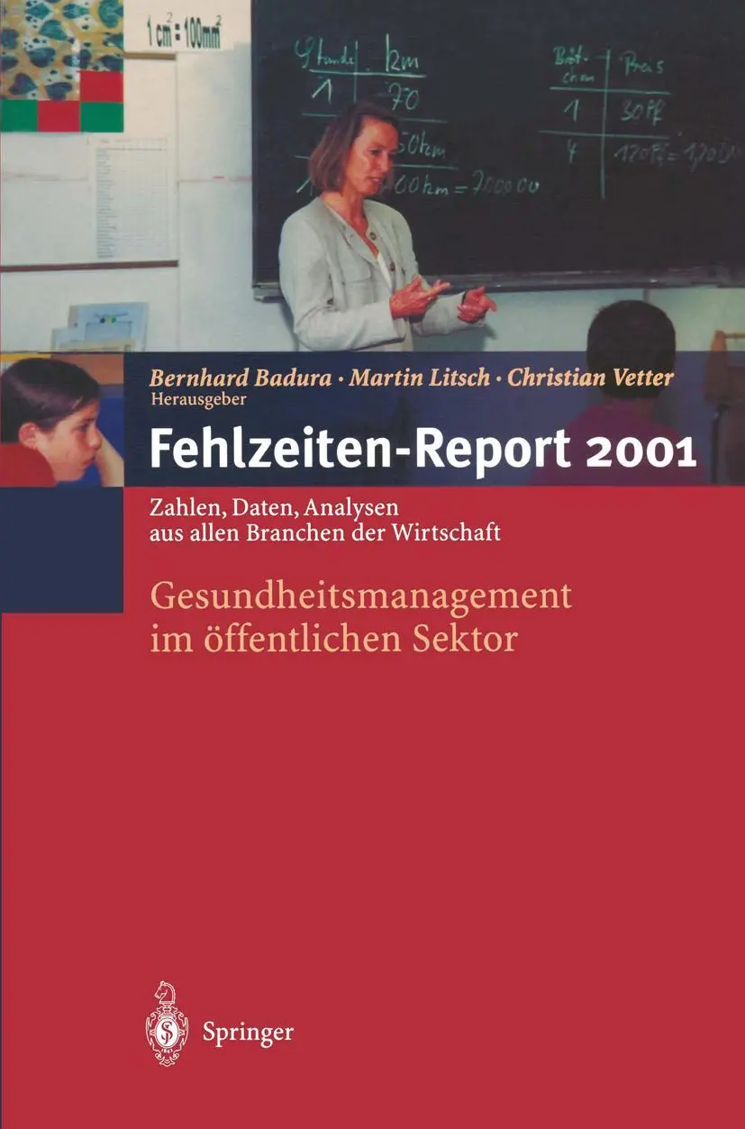 Cover: 9783540420859 | Fehlzeiten-Report 2001 | Gesundheitsmanagement im öffentlichen Sektor