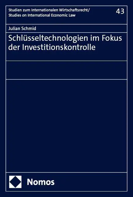 Schlüsseltechnologien im Fokus der Investitionskontrolle
