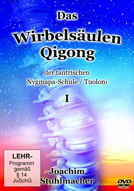 Das Wirbelsäulen-Qigong der tantrischen Nygmapa-Schule,DVD