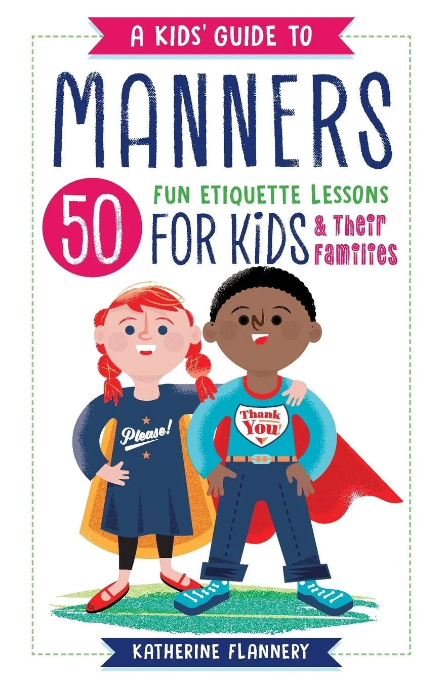 Cover: 9781641520959 | A Kids' Guide to Manners | Katherine Flannery | Taschenbuch | Englisch