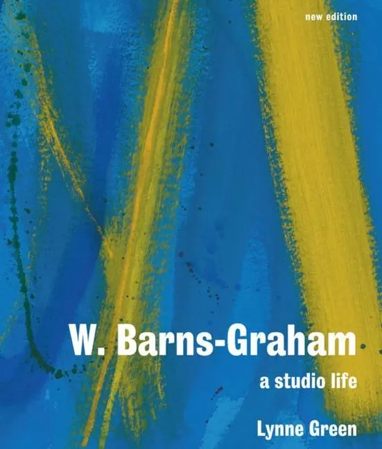 Cover: 9781848220959 | W. Barns-Graham: A Studio Life | Second Edition | Lynne Green | Buch